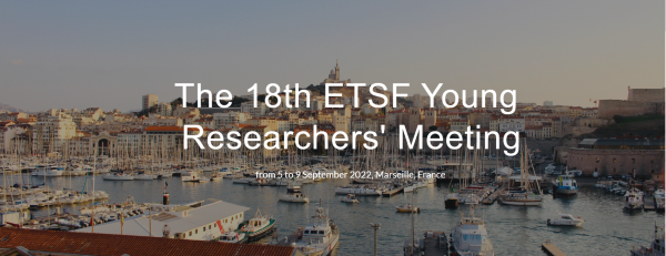 The 18th ETSF Young Researchers' Meeting, from 5 to 9 September 2022, Marseille, France